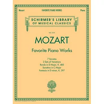 Mozart - Favorite Piano Works: Schirmer Library of Classics Volume 2101
