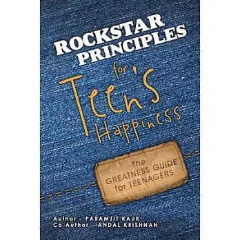 Rockstar Principles for Teen’s Happiness