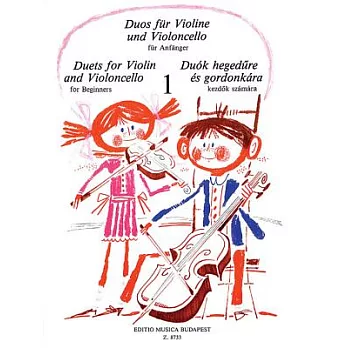 Duos fur Violine und Violoncello fur Abfanger / Duets for Violin and Violoncello for Beginners / Duok Hegedure es Gordonkara Kezdok Szamara