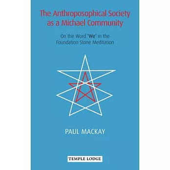 The Anthroposophical Society as a Michael Community