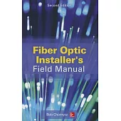 Fiber Optic Installer’s Field Manual