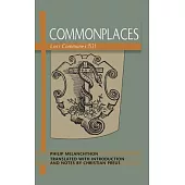 Commonplaces: Loci Communes 1521