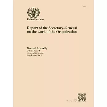 Report of the Secretary-General on the Work of the Organization: 68th Session