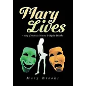 Mary Lives: A Story of Anorexia Nervosa & Bipolar Disorder