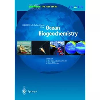 Ocean Biogeochemistry: The Role of the Ocean Carbon Cycle in Global Change