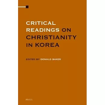 Critical Readings on Christianity in Korea