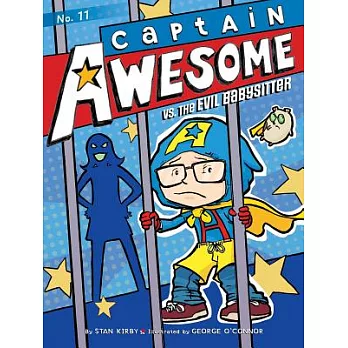 Captain Awesome. 11, Captain Awesome vs. the evil babysitter