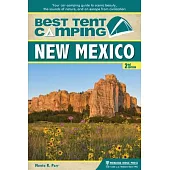 Best Tent Camping New Mexico: Your Car-Camping Guide to Scenic Beauty, the Sounds of Nature, and an Escape from Civilization