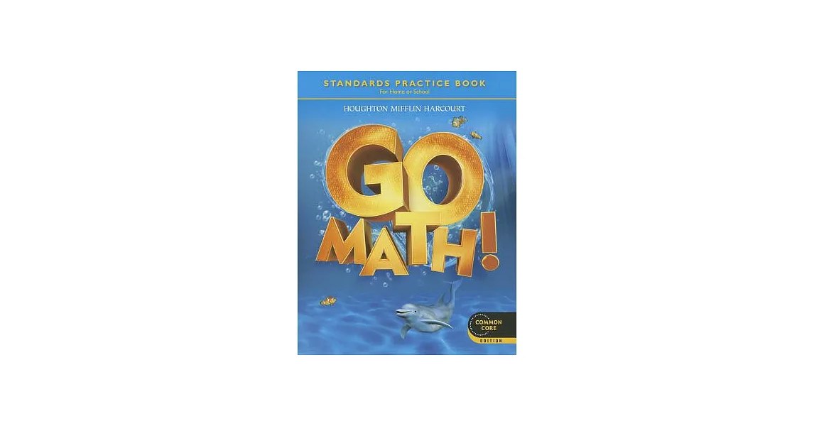 Go Math Student Practice Book 博客來-Go Math!: Student Practice Book Grade K