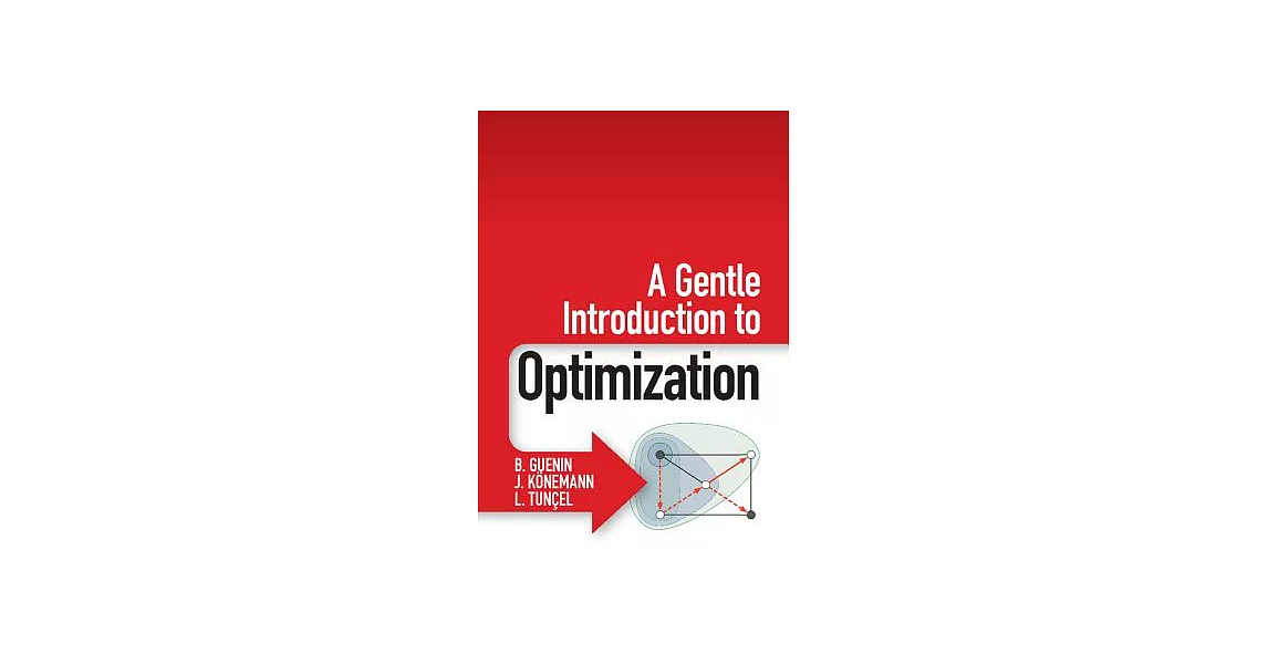 博客來-A Gentle Introduction to Optimization