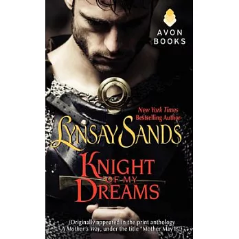 Knight of My Dreams: (originally Published Under the Title Mother May I? in the Print Anthology a Mother’s Way)