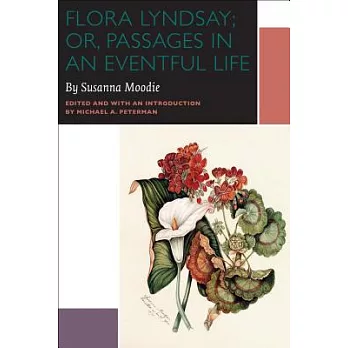 Flora Lyndsay; Or, Passages in an Eventful Life