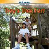 Troy’s Tree Fort: Measure Lengths in Standard Units