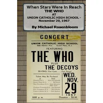 When Stars Were in Reach: The Who at Union Catholic High School - November 29, 1967, Black & White Edition