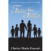 Faith in Family: One Women’s Journey Through Trauma
