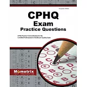 Cphq Exam Practice Questions