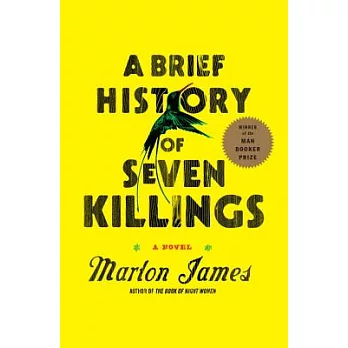 A brief history of seven killings : a novel /