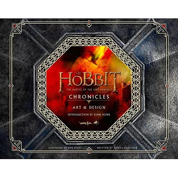 The Hobbit: the Battle of the Five Armies Chronicles: Art & Design: Chronicles: Art & Design
