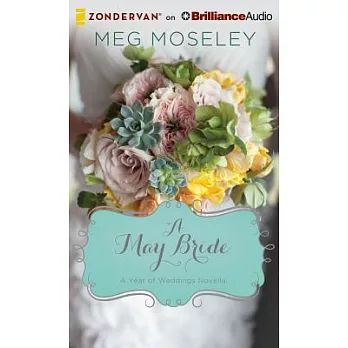 A May Bride: Library Edition