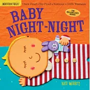 寶寶咬咬書：寶貝晚安（耐撕咬、無毒可洗）Indestructibles: Baby Night-Night: Chew Proof · Rip Proof · Nontoxic · 100% Washable (Book for Babies, Newborn Books, Safe to Chew)