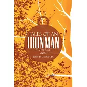 Tales of an Ironman: A Memoire