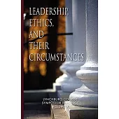 Leadership, Ethics, and Their Circumstances: Lynchburg College Symposium Readings