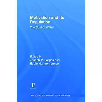 Motivation and Its Regulation: The Control Within