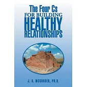 The Four Cs for Building Healthy Relationships