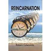 Reincarnation: A Passage Through Time
