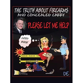 The Truth About Firearms and Concealed Carry