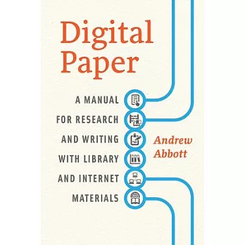 Digital Paper: A Manual for Research and Writing with Library and Internet Materials