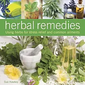 Herbal Remedies: Using herbs for stress relief and common ailments