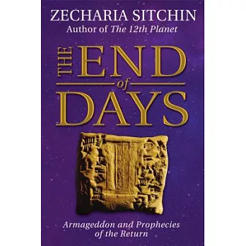The End of Days: Armageddon and Prophecies of the Return