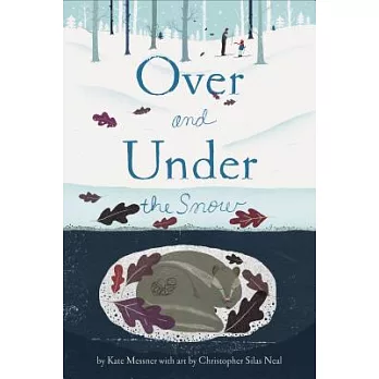 Over and under the snow /