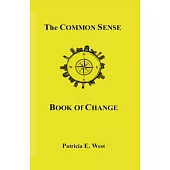 The Common Sense Book of Change