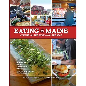 Eating in Maine: At Home, on the Town and on the Road