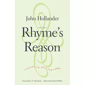 Rhyme’s Reason: A Guide to English Verse