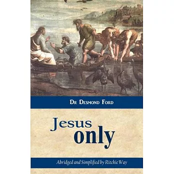 Jesus Only