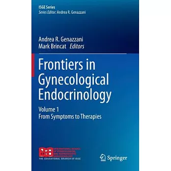 Frontiers in Gynecological Endocrinology: From Symptoms to Therapies