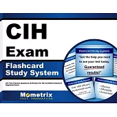 CIH Exam Flashcard Study System: CIH Test Practice Questions & Review for the Certified Industrial Hygienist Exam