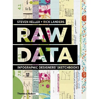 Raw Data: Infographic Designers’ Sketchbooks