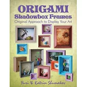 Origami Shadowbox Frames: Original Approach to Display Your Art