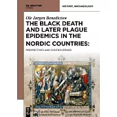 The Black Death and Later Plague Epidemics in the Scandinavian Countries