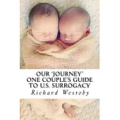 Our Journey: One Couple’s Guide to U.S. Surrogacy
