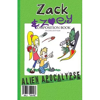 Zack & Zoey’s Alien Apocalypse or Alien Busting Ninja Adventure