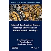 Internal Combustion Engine Bearings Lubrication in Hydrodynamic Bearings