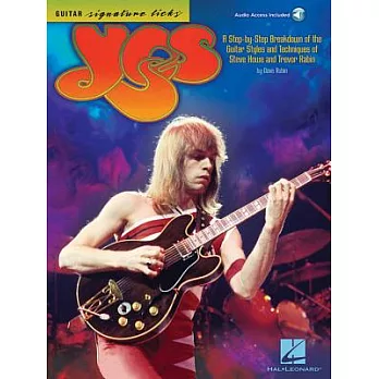Yes: A Step-by-Step Breakdown of the Guitar Styles and Techniques of Steve Howe and Trevor Rabin