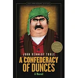 A Confederacy of Dunces (35th Anniversary Edition)
