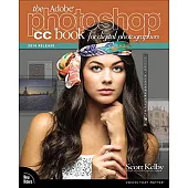 The Adobe Photoshop CC Book for Digital Photographers 2014