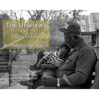 The Upshaws of County Line: An American Family